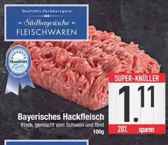 Edeka Bayerisches Hackfleisch Angebot