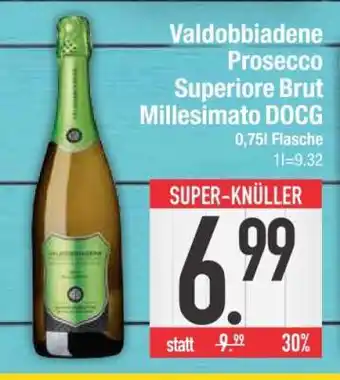 Edeka Valdobbiadene Prosecco Superiore Brut Millesimato DOCG Angebot