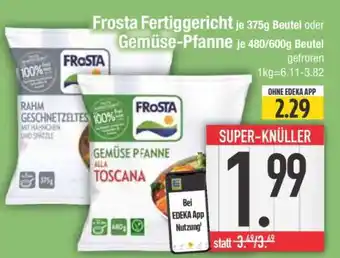 Edeka Frosta Fertiggericht oder Gemüse-Pfanne Angebot