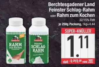 Edeka Berchtesgadener Land Feinster Schlag-Rahm oder Rahm zum Kochen Angebot