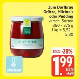 Edeka Zum Dorfkrug Grütze, Milchreis oder Pudding Angebot