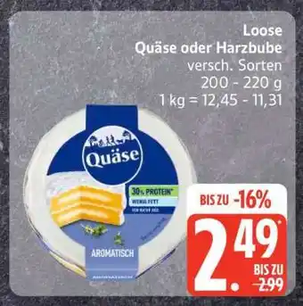 Edeka Loose Quäse oder Harzbube Angebot