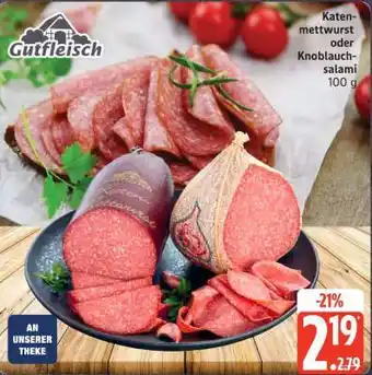 Edeka Katenmettwurst oder Knoblauchsalami Angebot