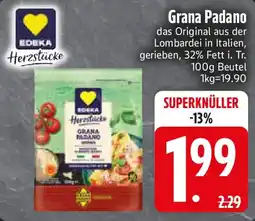 Edeka EDEKA Herzstücke Grana Padano Angebot