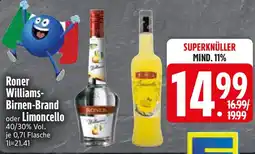 Edeka Roner Williams- Birnen-Brand oder Limoncello Angebot