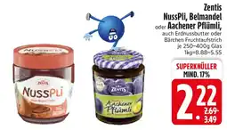 Edeka Zentis NussPli, Belmandel oder Aachener Pflümli Angebot