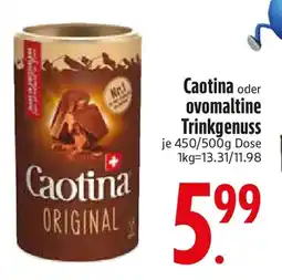Edeka Caotina oder ovomaltine Trinkgenuss Angebot