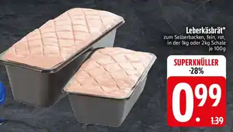 Edeka Leberkäsbrät Angebot