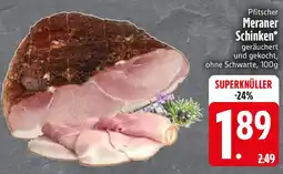 Edeka Pfitscher Meraner Schinken Angebot