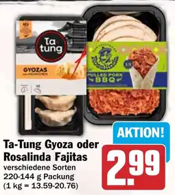 HIT Ta-Tung Gyoza oder Rosalinda Fajitas Angebot