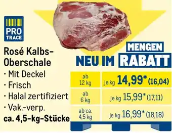 METRO Rosé Kalbs Oberschale Angebot