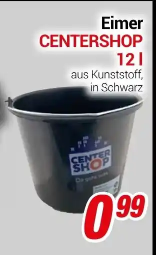CENTERSHOP Eimer CENTERSHOP Angebot