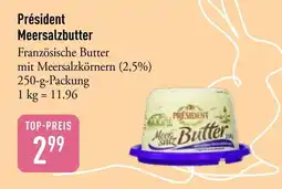 Galeria Markthalle Président Meersalzbutter Angebot