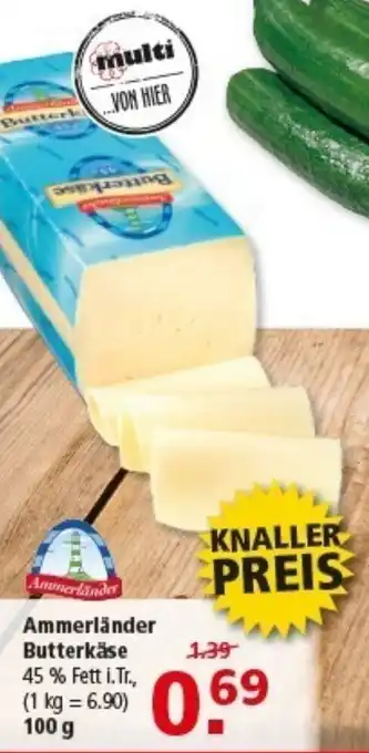 Multi Markt Ammerländer Butterkäse Angebot