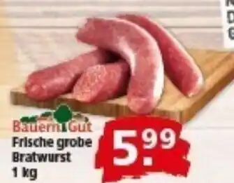 Multi Markt Bauern Gut Frische grobe Bratwurst Angebot