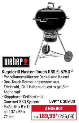 METRO Weber Kugelgrill Master-Touch GBS E-5750 Angebot