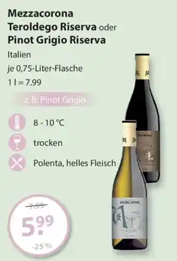 V Markt Mezzacorona Teroldego Riserva oder Pinot Grigio Riserva Angebot