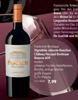 CITTI Markt Vignobles Jalousie Beaulieu Château Pascaud Bordeaux Reserve AOP trocken Angebot