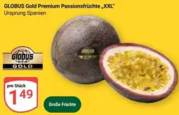 Globus GLOBUS Gold Premium Passionsfrüchte ,,XXL" Angebot