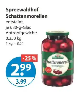 V Markt Spreewaldhof schattenmorellen Angebot