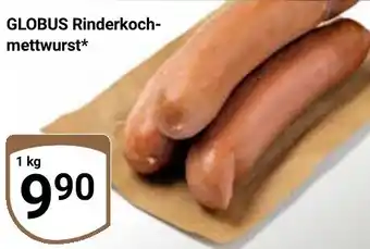 Globus GLOBUS Rinderkochmettwurst Angebot