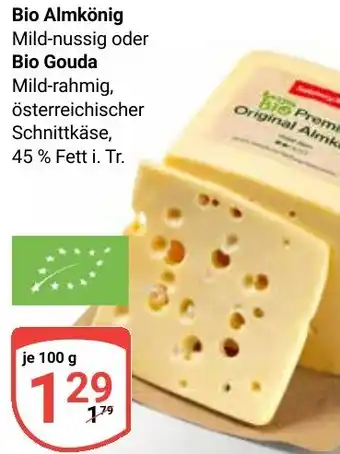 Globus Bio Almkönig oder Bio Gouda Angebot
