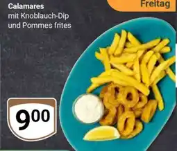 Globus Calamares mit Knoblauch-Dip und Pommes frites Angebot