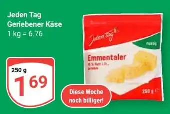 Globus Jeden Tag Geriebener Käse Angebot