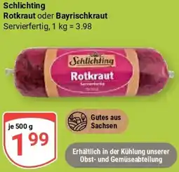 Globus Schlichting Rotkraut oder Bayrischkraut Angebot