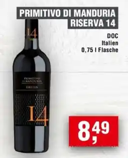 Handelshof PRIMITIVO DI MANDURIA RISERVA 14 DOC Angebot