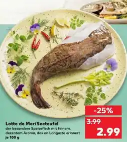 Kaufland Lotte de Mer/Seeteufel Angebot