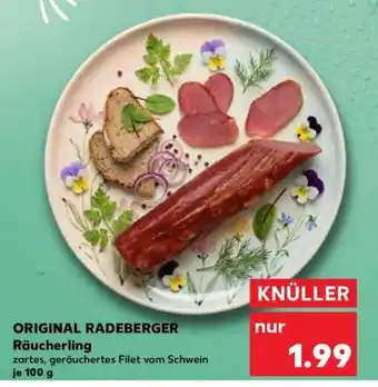Kaufland ORIGINAL RADEBERGER Räucherling Angebot