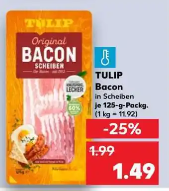Kaufland Tulip Bacon Angebot