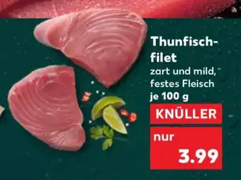 Kaufland Thunfischfilet Angebot