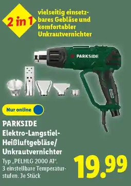 Lidl PARKSIDE Elektro-Langstiel- Heißluftgebläse/ Unkrautvernichter Angebot