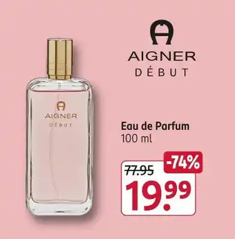 Rossmann Aigner début eau de parfum Angebot
