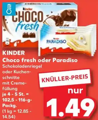 Kaufland KINDER Choco fresh oder Paradiso Angebot