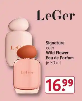 Rossmann LeGer Signature oder Wild Flower Eau de Parfum je 50 ml Angebot