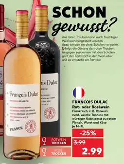 Kaufland FRANCOIS DULAC Rot- oder Roséwein Angebot