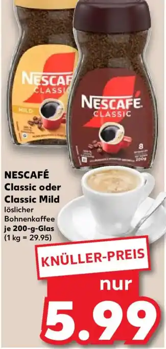Kaufland NESCAFÉ Classic oder Classic Mild Angebot