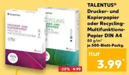 Kaufland TALENTUS Drucker- und Kopierpapier oder Recycling- Multifunktions- Papier DIN A4 Angebot