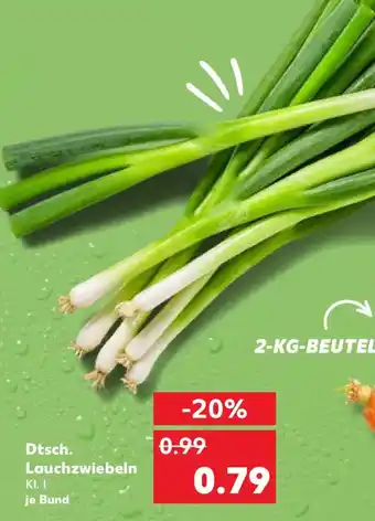 Kaufland Dtsch. Lauchzwiebeln Angebot