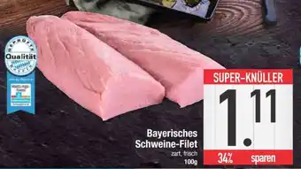 Edeka Bayerisches Schweine-Filet Angebot