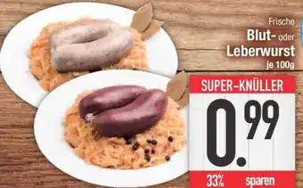 Edeka Frische Blut- oder Leberwurst Angebot
