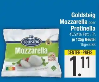 Edeka Goldsteig Mozzarella oder Protinella Angebot