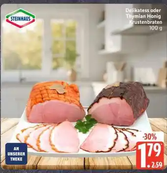 Edeka Delikatess oder Thymian Honig Krustenbraten Angebot