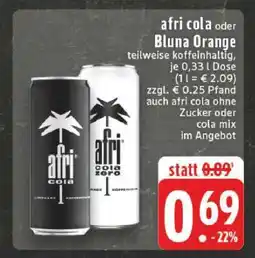 Edeka afri cola oder Bluna Orange Angebot