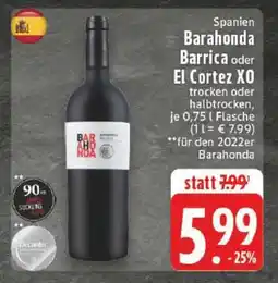 Edeka Barahonda Barrica oder El Cortez XO Angebot