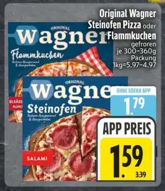 Edeka ORIGINAL WAGNER Steinofen-Pizza oder -Flammkuchen Angebot