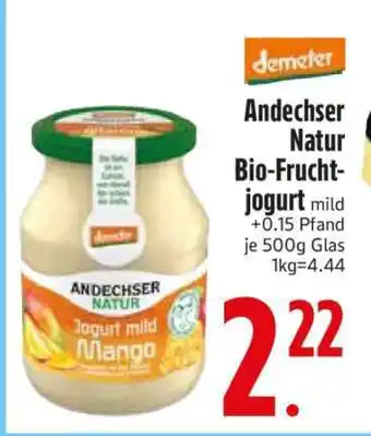 Edeka Andechser Natur Bio- Fruchtjogurt Angebot
